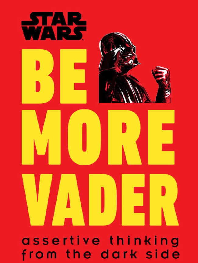 Be More Vader