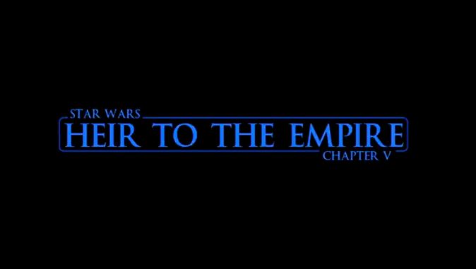 Star Wars Heir to the Empire Fan Film