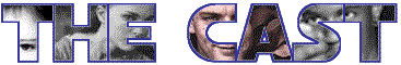 cast.gif (7428 bytes)