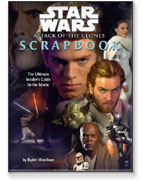 [ Star Wars: Attack of the Clones Scrapbook ]