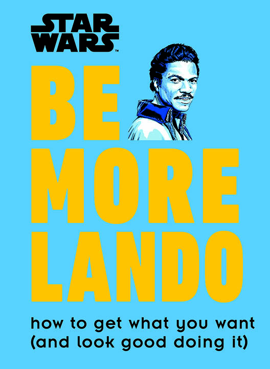 Be More Lando Star Wars