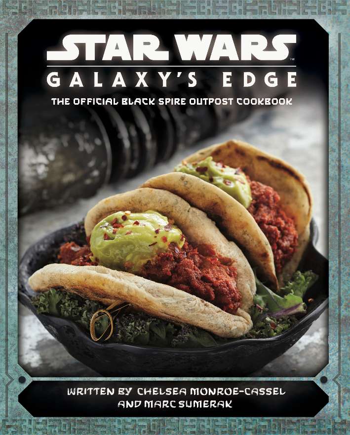Star Wars Galaxys Edge Cookbook