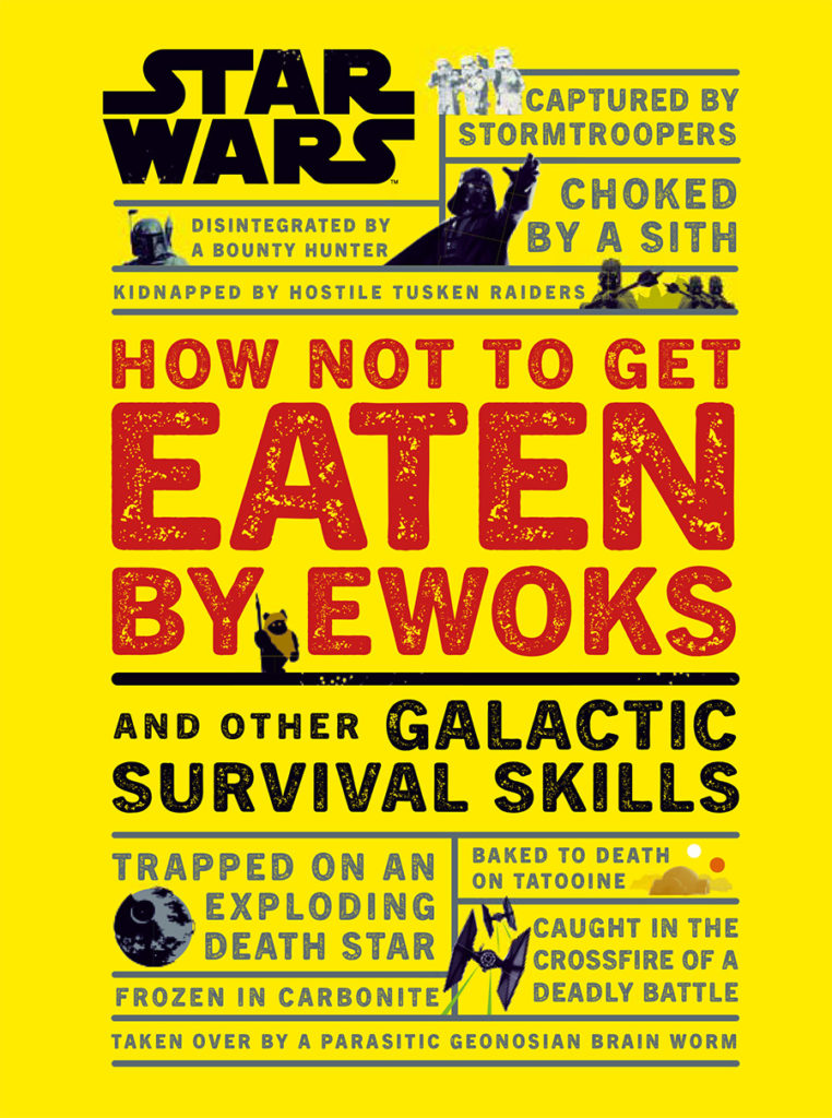 Star Wars How Not To Get Eaten By Ewoks